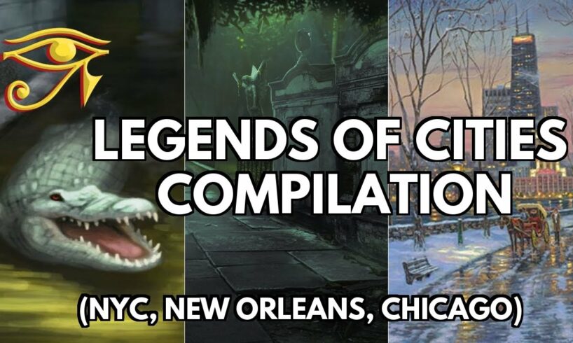 Legends of Cities Compilation | NYC, New Orleans, & Chicago!