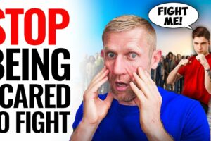 NEVER be afraid in a Street Fighting | Tips