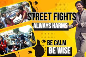 STREET FIGHTS ALWAYS HARMS, PLZ SHARE UR EXPERIENCE IN COMMENT SECTION & LIKE SUBSCRIBE & SHARE...