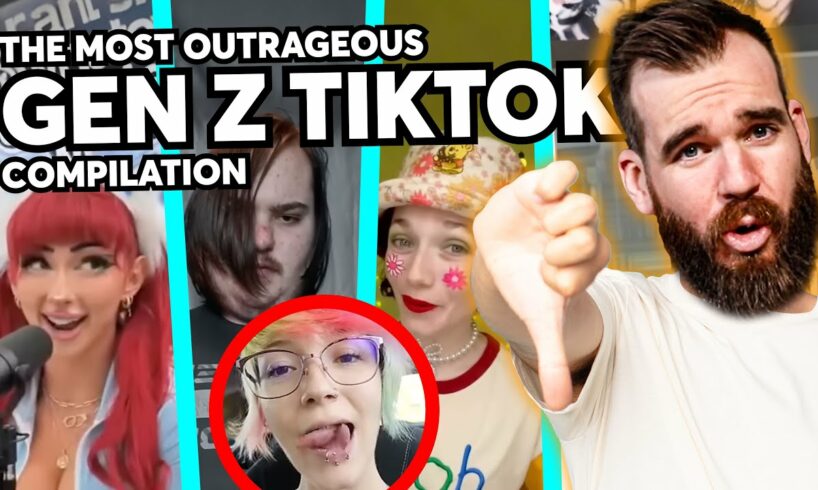 The Most Outrageous Gen Z TikTok's (Compilation)