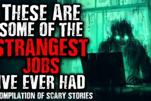 These Are Some of The Strangest Jobs I've Ever Had  | A Compilation of Scary Job Stories