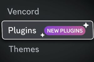 Vencord's New Plugins are Awesome!