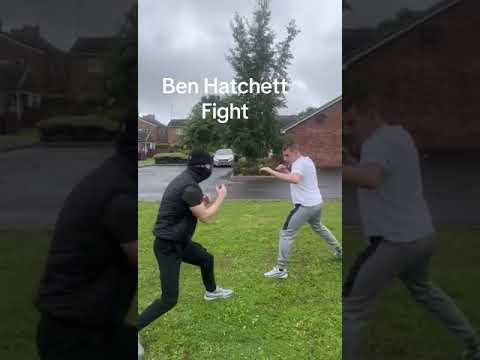 Ben Hatchett fight........