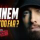 Eminem Can’t Be Canceled | Death of Slim Shady Reaction | Has Eminem Gone Too Far? | Eminem UNCUT