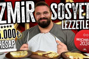 İZMİR SOSYETE LEZZETLERİ! (35.000 TL HESAP)