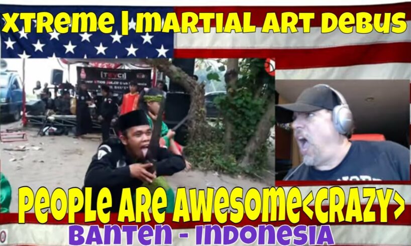 people are awesome | extreme | martial art Debus | Banten - Indonesia - First Time REACTION - WTH?