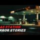 15 Most Disturbing True Gas stations scariest stories|compilation