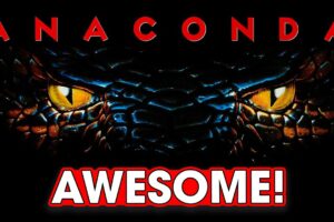 Anaconda (1997) is Awesome! - Hack The Movies