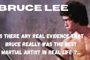 BRUCE LEE...Where is the Real Evidence that Bruce was the Best ?...