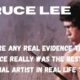 BRUCE LEE...Where is the Real Evidence that Bruce was the Best ?...