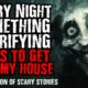 Every Night Something Terrifying Tried To Get Into My House | A Compilation of Home Invasion Stories