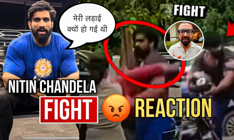 Nitin Chandela big fight on road reaction 😡 | Nitin chandela vs Kamal tanwar big fight video