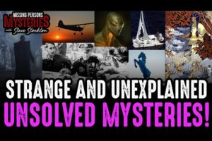 STRANGE & UNEXPLAINED UNSOLVED MYSTERIES COMPILATION!