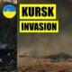 🔴 Ukraine War Update - Ukraine Invades Russias Kursk Region • New Russian Mechanized Assaults & More