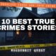 10 Best True Crime Stories - True Crime Story Compilation | Over 3 Hours of True Crime Stories