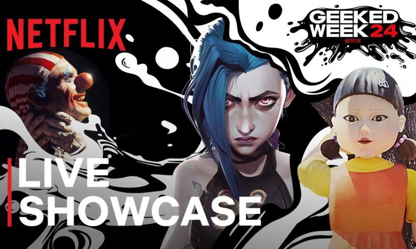 Geeked Week 2024: Live Showcase ft. Squid Game, Arcane, One Piece & More | Netflix