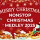 Christmas 2025 🎄 Nonstop Holiday Music 🔔 Top Christmas Hits Compilation