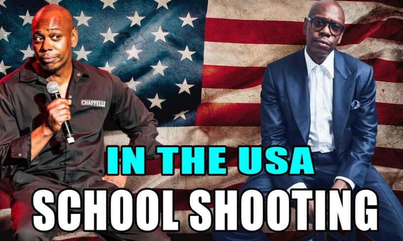 Dave Chappelle  School Shootings in America# - Dave Chappelle  Compilation