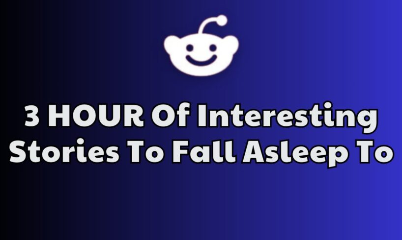 Fall Asleep FAST with These 1 HOUR Reddit Stories! | Best Reddit Stories Compilation - No ADS