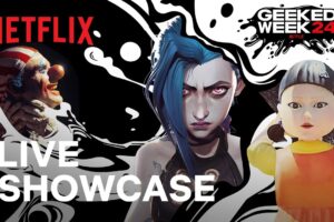 Geeked Week 2024: Live Showcase ft. Squid Game, Arcane, One Piece & More | Netflix