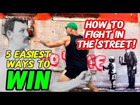 How to WIN most STREET FIGHTS !