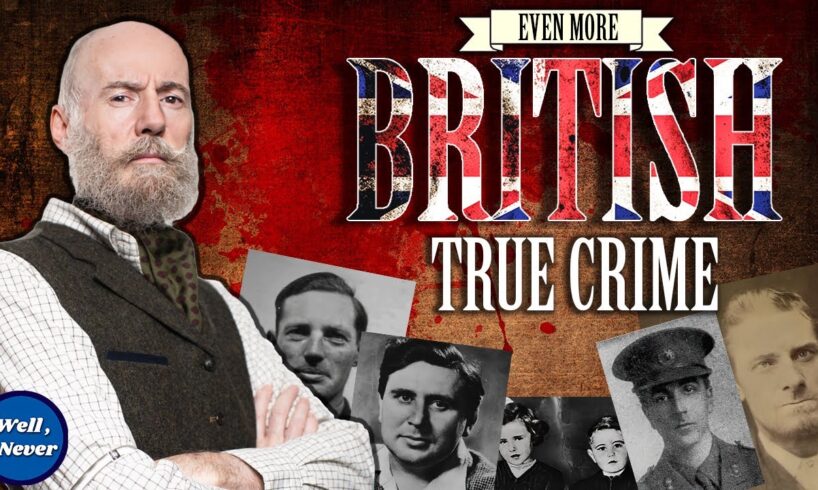 Over 2 Hours of British True Crime! British True Crime Compilation Vol.3