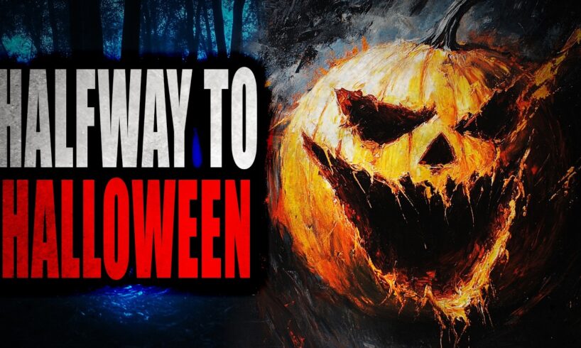 10 Stories For Halfway to Halloween | Creepypasta Compilation