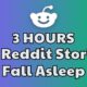 3 HOURS of Interesting Stories to Fall Asleep to | Best Reddit Stories Compilation -  Best of Reddit