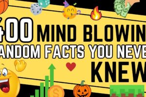 400 Mind Blowing Random Facts You Never Knew - COMPILATION