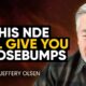 Clinically DEAD Man's Near Death Experience (NDE) Will Give You Goosebumps | Jeffery Olsen