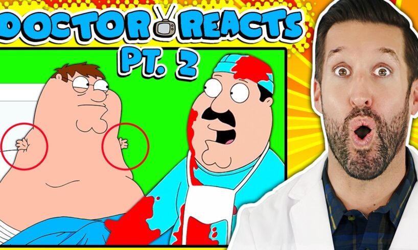 Doctor ER Reacts to Family Guy Medical Scenes | Compilation (PART 2)