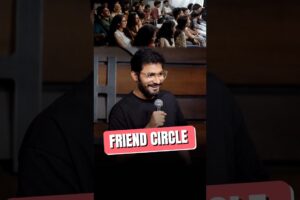 Friend Circle ft. Shubham Pujari #shorts #standupcomedy #standup #comedy #standupcomedians #pujari