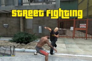 GTA 5 - Street Fighting