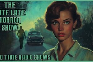 Mix Bag Compilation / A Night Of Mystery & Intrigue / Old Time Radio Shows / All Night Long 12 Hours