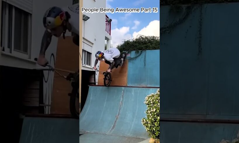 People Are Awesome Compilation Part 15