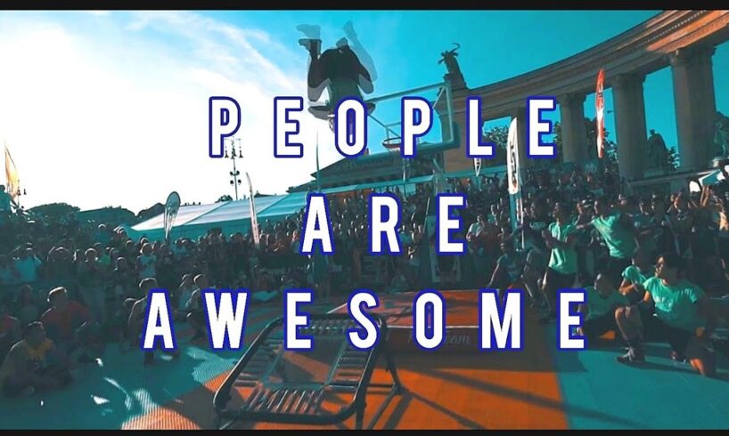 People are Awesome 2024 Best Moments. Inspiration and Motivation for Enjoying Each Moment.