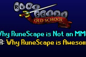 📕 RuneScape is Awesome, And Here's Why