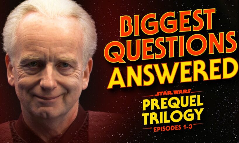 Star Wars: The Prequel Trilogy - 120 of the Biggest Questions ANSWERED (Compilation)