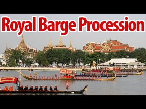 Thai Royal Barge Procession กระบวนพยุหยาตราชลมารค