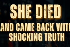 Woman Died and Came Back : Revealed Shocking truth | NDE | near death experience