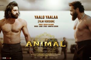 Yaalo Yaalaa (Extended Full Song) | Animal | Ranbir K,Bobby D| Sandeep | Anurag K,Jaani | Bhushan K