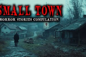 15 Scary TRUE Small Town Horror Stories Compilation | True Scary Stories