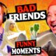 Bad Friends Funny Moments | 𝗕𝗼𝗯𝗯𝘆 𝗟𝗲𝗲 𝗖𝗼𝗺𝗽𝗶𝗹𝗮𝘁𝗶𝗼𝗻