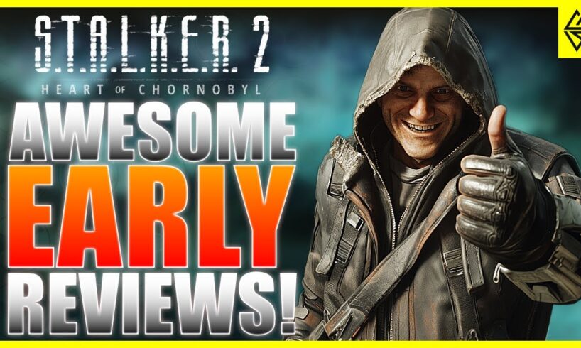 EARLY Stalker 2 IMPRESSIONS are IN and they are AWESOME!