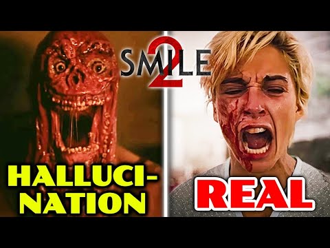 Everything That Is Real & Hallucinations In Smile 2 - Explored