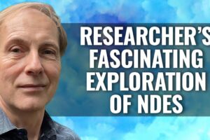 RESEARCHER’S FASCINATING EXPLORATION OF NDES, Robert Coppes