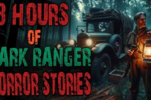 Scary Stories of the Park Ranger and the  Deep Woods | COMPILATION | FOREST Scary Stories To sleep