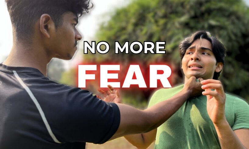 Street Fight se darr lagta hai? Ab nahi lagega Face fear & violence in street fights