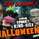 Super Spooky, King-Size HALLOWEEN Compilation | HAPPY HALLOWEEN! | JEFF DUNHAM