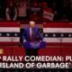 Trump Rally Comedian Calls Puerto Rico 'Island Of Garbage’ | The View